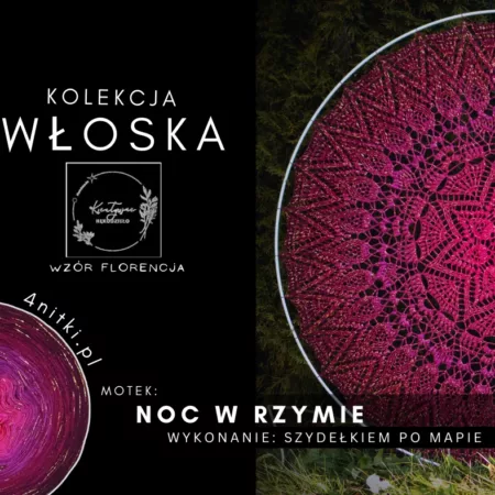KOLEKCJA WŁOSKA motek NOC W RZYMIE