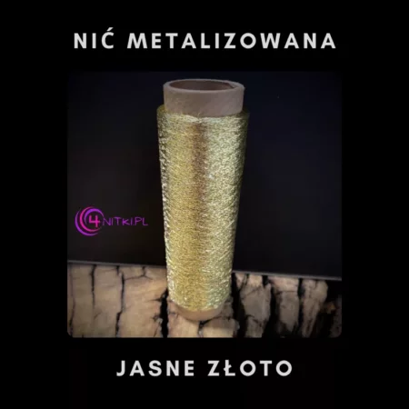 Nić metalizowana JASNE ZŁOTO na szpuli 1000m
